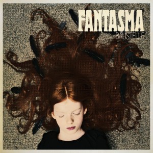 Baustelle_Fantasma-cover